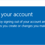We can't sign into your account Windows 10 (Solved)