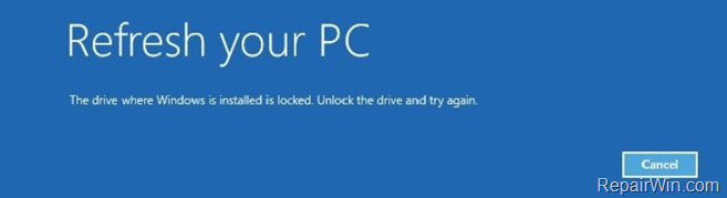 The drive where Windows is installed is locked. Unlock the drive and try again