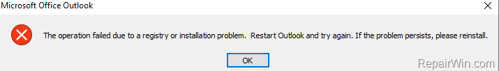 FIX Outlook Operation Failed Due To A Registry Or Installation Problem 