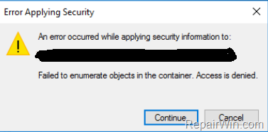 Failed to enumerate objects in the container. Access is denied