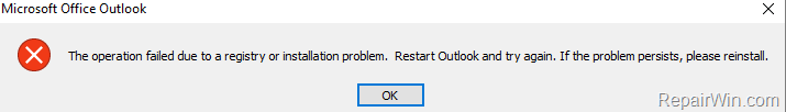 Outlook Operation Failed due to a Registry or Installation problem 