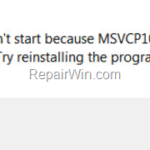 FIX: Program Can't Start because MSVCP100.dll or MSVCR100.dll is Missing (Solved)