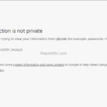 FIX: NET::ERR_CERT_AUTHORITY_INVALID – Connection is not private in Chrome (Solved)