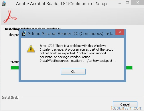 Acrobat reader Error 1722 There is a problem with this Windows Installer package