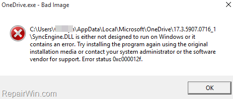 FIX OneDrive.exe – Bad Image - SyncEngine.DLL not designed to run on Windows.