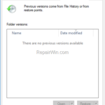 FIX: There No Previous Versions Available in Windows 10 (Solved)