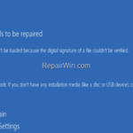 FIX: 0xc0000428 Your PC needs to be repaired in Windows 10 (Solved)