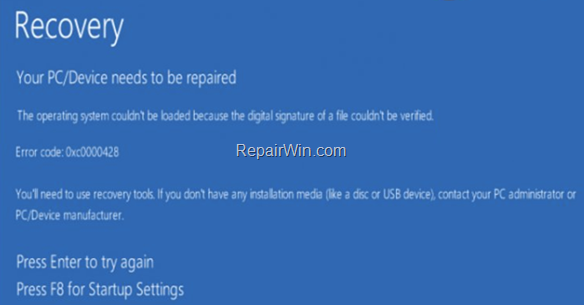 FIX: 0xc0000428 Your PC needs to be repaired in Windows 10