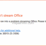 FIX: Couldn't Stream Office error during Office Install or Uninstall. (Solved)