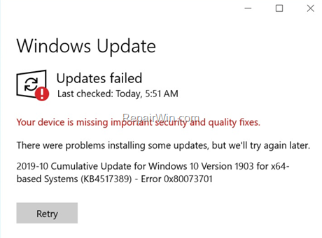 FIX: Windows 10 1903 KB4517389 Update failed 0x80073701