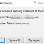 FIX: An assertion failure has occurred when Unblocking a downloaded program (Solved)