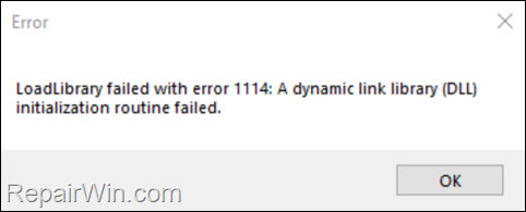 fix LoadLibrary failed with error 1114 