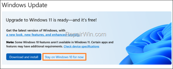 How to Block Upgrade to Windows 11. 