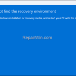 Could not find the recovery environment to Reset this PC. (Solved)